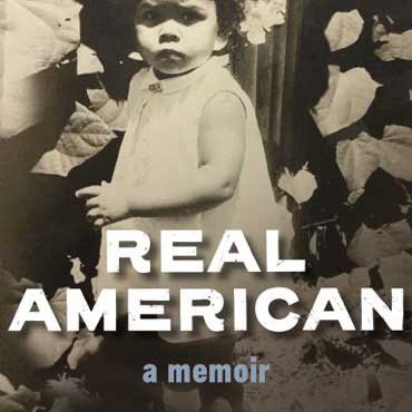 "REAL AMERICAN" by Julie Lythcott-Haims