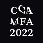 A black square with white text across three lines reading “CCA MFA 2022’.